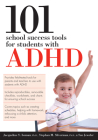 101 School Success Tools for Students with ADHD By Jacqueline S. Iseman, Stephan M. Silverman, Sue Jeweler Cover Image