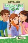 Paloma (Shelter Pet Squad #3) By Cynthia Lord, Erin McGuire (Illustrator) Cover Image