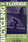 Bicycling in Florida: The Cyclist's Road and Off-Road Guide By Tom Oswald Cover Image