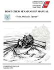 Boat Crew Seamanship Manual (COMDTINST M16114.5C) By United States Coast Guard, U. S. Department of Homeland Security Cover Image