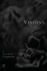 Visions: A Cerebral Chapbook By Z. Cover Image