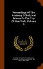 Proceedings of the Academy of Political Science in the City of New York, Volume 6 Cover Image