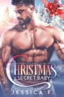 Christmas Secret Baby: Ein Second Chance - Sammelband Cover Image