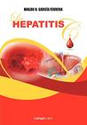 La Hepatitis C By Waldo O. Garca Ferrera, Waldo O. Garcia Ferrera Cover Image