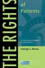 The Rights of Patients: The Authoritative ACLU Guide to the Rights of Patients, Third Edition (ACLU Handbook #1) By George J. Annas Cover Image