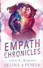 Empath Chronicles - Series Omnibus: Complete Young Adult Paranormal Superhero Romance Series By Selina A. Fenech Cover Image