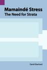 Mamaind Stress: The Need for Strata (Early Teen Discipleship #122) Cover Image