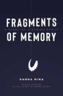 Fragments of Memory: A Story of a Syrian Family By Hanna Mina Cover Image