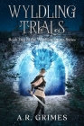 Wyldling Trials Cover Image
