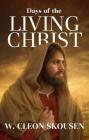 Days of the Living Christ Cover Image