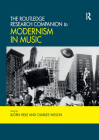 The Routledge Research Companion to Modernism in Music Cover Image