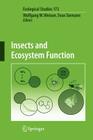 Insects and Ecosystem Function (Ecological Studies #173) By W. W. Weisser (Editor), Evan Siemann (Editor) Cover Image