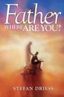 Father Where Are You? Cover Image