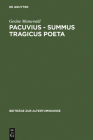 Pacuvius - summus tragicus poeta By Gesine Manuwald Cover Image