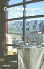 Cool Restaurants Cape Town By Ulrike Bauschke (Editor), Pascale Lauber (Editor) Cover Image