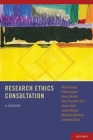 Research Ethics Consultation: A Casebook By Marion Danis, Emily Largent, Christine Grady Cover Image