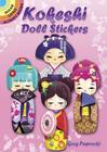 Kokeshi Doll Stickers (Dover Little Activity Books Stickers) By Greg Paprocki Cover Image