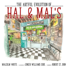 The Artful Evolution of Hal & Mal's Cover Image