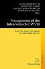 Management of the Interconnected World: Itais: The Italian Association for Information Systems By Alessandro D'Atri (Editor), Marco De Marco (Editor), Alessio Maria Braccini (Editor) Cover Image