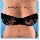 The Big Book of Breasts By Dian Hanson (Editor) Cover Image