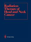 Radiation Therapy of Head and Neck Cancer Cover Image