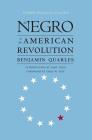 Negro in the American Revolution (Published by the Omohundro Institute of Early American Histo) By Benjamin Quarles Cover Image