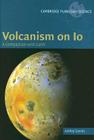 Volcanism on Io: A Comparison with Earth (Cambridge Planetary Science #7) Cover Image