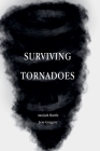 Surviving Tornadoes By Jess Gregory, Aasiyah Bartle Cover Image