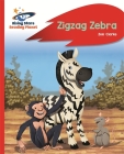 Reading Planet - Zigzag Zebra - Red B: Rocket Phonics (Rising Stars Reading Planet) By Zoe Clarke Cover Image
