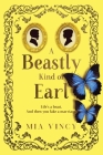 A Beastly Kind of Earl By Mia Vincy Cover Image