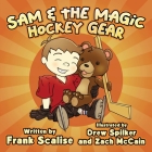 Sam & the Magic Hockey Gear Cover Image