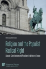 Religion and the Populist Radical Right: Secular Christianism and Populism in Western Europe (Politics) By Nicholas Morieson Cover Image