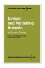 Extinct and Vanishing Animals: A Biology of Extinction and Survival (Heidelberg Science Library) By Vinzenz Ziswiler, Fred Bunnell (Revised by), Pille Bunnell (Revised by) Cover Image