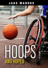 Hoops and Hopes (Jake Maddox Jv Girls) Cover Image
