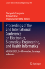 Proceedings of the 2nd International Conference on Electronics, Biomedical Engineering, and Health Informatics: Icebehi 2021, 3-4 November, Surabaya, (Lecture Notes in Electrical Engineering #898) Cover Image