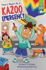 There Might Be a Kazoo Emergency: Ready-to-Read Graphics Level 2 By Heidi  E. Y. Stemple, Selom Sunu (Illustrator) Cover Image
