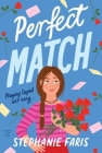 Perfect Match By Stephanie Faris Cover Image