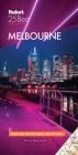 Fodor's Melbourne 25 Best (Full-Color Travel Guide) Cover Image