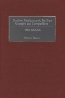 Shadow Realignment, Partisan Strength and Competition: 1960 to 2000 By Albert Nelson Cover Image