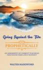 Going Against the Tide-Prophetically Cover Image