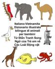 Italiano-Vietnamita Dizionario illustrato bilingue di animali per bambini By Kevin Carlson (Illustrator), Jr. Carlson, Richard Cover Image