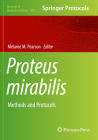 Proteus Mirabilis: Methods and Protocols (Methods in Molecular Biology #2021) By Melanie M. Pearson (Editor) Cover Image