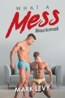 What a Mess: Blackmail Cover Image
