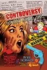 Controversy: Downright Despicable Games PB Amazon: Video Games that Triggered Rants, Rage, Dissent, and a Whole Lot of Hullabaloo By Michael Thomasson Cover Image