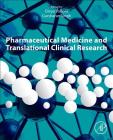 Pharmaceutical Medicine and Translational Clinical Research Cover Image