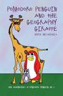 Pomodoro Penguin and the Geography Giraffe Cover Image
