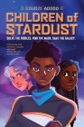 Children of Stardust By Edudzi Adodo Cover Image