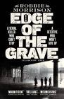 Edge of the Grave (Jimmy Dreghorn series #1) By Robbie Morrison Cover Image