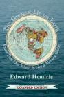 The Greatest Lie on Earth (Expanded Edition): Proof That Our World Is Not a Moving Globe By Edward Hendrie Cover Image