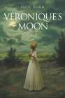 Véronique's Moon By Patti Flinn Cover Image